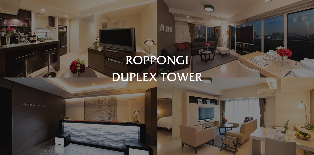 ROPPONGI DUPLEX TOWER